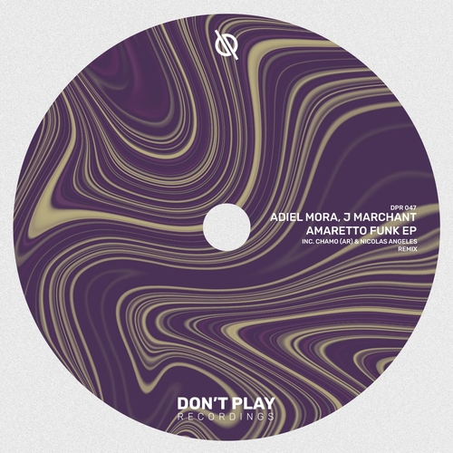 Adiel Mora, J Marchant - Amaretto Funk EP [DPR047]